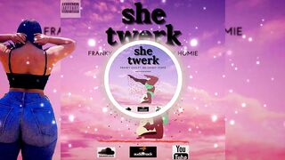 Big Danny Homie Ft iluvfranky _She Twerk
