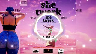 Big Danny Homie Ft iluvfranky _She Twerk