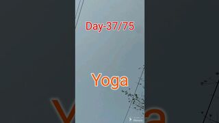 Day-37/75 of Yoga. #love #song #yoga #motivation #75dayschallenge #music #75days