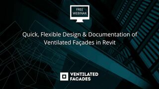 Live on June 15 | Quick, Flexible Design & Documentation of Ventilated Façades in Revit